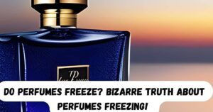 Do Perfumes Freeze